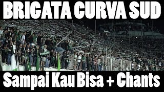 BRIGATA CURVA SUD  SAMPAI KAU BISA lyrics  MINDBLOWING post game chant  ULTRAS SLEMAN [upl. by Itraa]