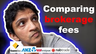 Brokerage Fees CommSec vs NAB trade vs ANZ Etrade vs Westpac Trade [upl. by Zeralda]