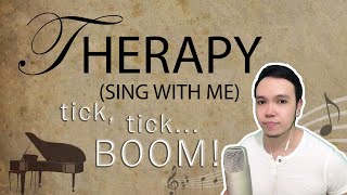 THERAPY  Andrew Garfield Part Karaoke  tick tick BOOM [upl. by Mani860]