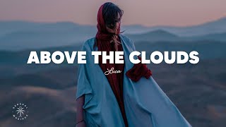 Luca  Above The Clouds Lyrics [upl. by Miner]