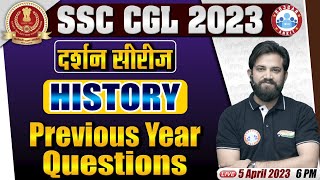 SSC CGL 2023  SSC CGL History Previous Year Questions  SSC CGL History Class By Naveen Sir [upl. by Nerra564]