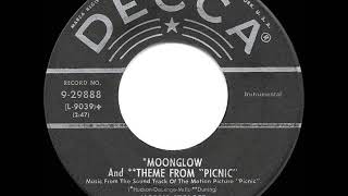 1956 HITS ARCHIVE Moonglow and Theme From “Picnic”  Morris Stoloff a 1 record [upl. by Suolkcin]