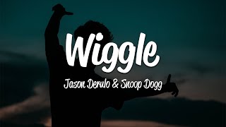 Jason Derulo  Wiggle Lyrics ft Snoop Dogg [upl. by Jaquenette541]