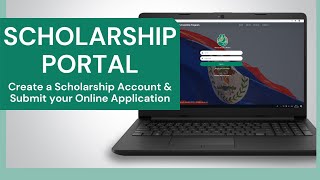 SCHOLARSHIP PORTAL A quick guide to create a scholarship account to submit your online application [upl. by Fern]