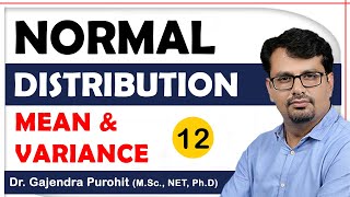 Normal Distribution  Mean and Variance of Normal Distribution [upl. by Onivag]