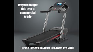 ProForm Pro 2000 Treadmill Review and Breakdown with EFI [upl. by Acissaj]