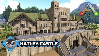 Ark Survival Evolved  Castle Build  Mansion Design Hatley Castle Speed Build [upl. by Fabyola]