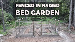 DIY Fenced Raised Bed Garden Keep Deer Out [upl. by Demetris454]