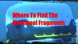 Where to find moonpool fragments in Subnautica [upl. by Josie]