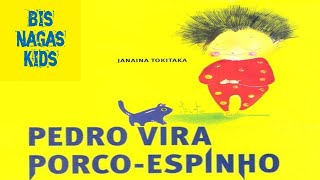 PEDRO VIRA PORCO ESPINHO  História Infantil  Livro Animado  Livro Infantil Para Ler Online [upl. by Blanka]