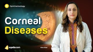 Corneal Diseases  Ophthalmology Online Lecture  Medical Student VLearning  sqadiacom [upl. by Sirah595]