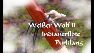 Indianerflöte Weißer Wolf II  Purklang [upl. by Akilegna]