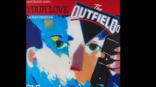 The Outfield  Your Love 1985 Extended Meow Mix [upl. by Par]