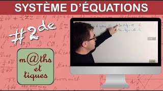 Résoudre un système par combinaisons linéaires 2  Seconde [upl. by Manouch]