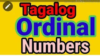 TAGALOG ORDINAL NUMBERS [upl. by Nnanerak110]