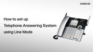 Set up the Telephone Answering System using Line Mode  VTech CMseries 4Line Small Business System [upl. by Arihsan144]