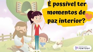 Experimentado a paz pela oração  Uma História para Evangelização Infantil Espírita [upl. by Plusch]