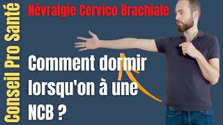 Comment dormir avec une névralgie cervico brachiale Positions à adopter [upl. by Aserehc]