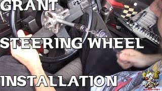 Grant Steering Wheel Install [upl. by Llerrad558]