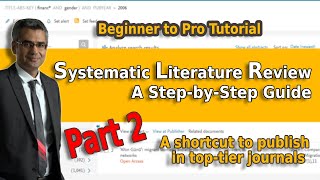 Systematic Literature Review using PRISMA A StepbyStep Guide PART 2 Handson Experience [upl. by Noiramed344]