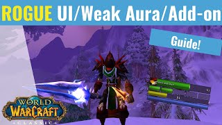 The Ultimate Rogue pve UI  Weak Aura  Addon Guide  WoW Classic [upl. by Aggi]