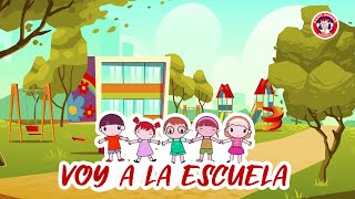 Voy A La Escuela  Canti Rondas  Canciones Infantiles [upl. by Anaic]