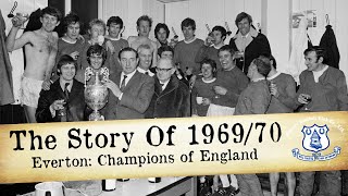 THE STORY OF 196970  EVERTON CHAMPIONS OF ENGLAND [upl. by Lole]