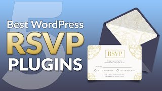 5 Best RSVP Plugins for WordPress Websites [upl. by Maximo]