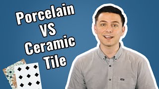 Porcelain vs Ceramic Tiles  How are they different [upl. by Esilrahc]