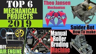 Top 6 Sweet amp Simple Mechanical Engineering Projects 2019 [upl. by Kassia]