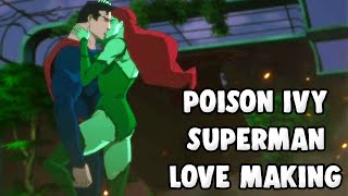 Superman amp Poison Ivy Kissing  Supermans New Lover [upl. by Certie148]