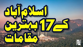 17 Best Places of Islamabad  Pakistan [upl. by Orimisac]