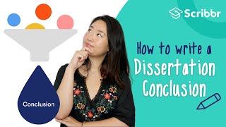 How to Write a Conclusion for a Dissertation  Scribbr 🎓 [upl. by Seiber582]