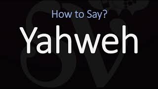 How to Pronounce Yahweh CORRECTLY [upl. by Sillyrama490]