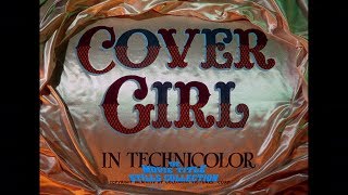 Cover Girl 1944 title sequence [upl. by Ahs]