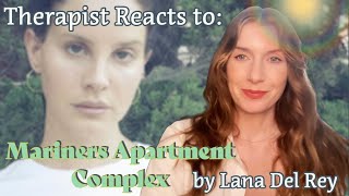 Therapist Reacts To Mariners Apartment Complex by LDR [upl. by Raychel]