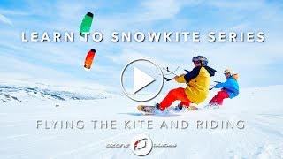 Learn To Snowkite  RIDING [upl. by Wiatt]