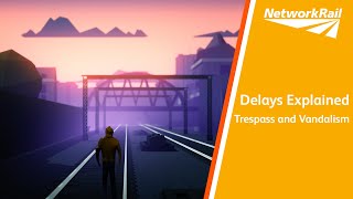 Delays Explained  Trespass and Vandalism [upl. by Aseela]