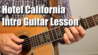 Hotel California Introduction Guitar Lesson Tutorial [upl. by Oicnoel]