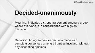 Decidedunanimously Meaning [upl. by Salome]