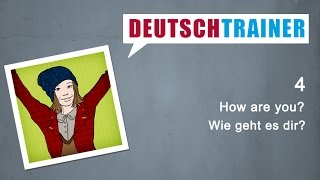 German for beginners A1A2 Deutschtrainer How are you [upl. by Lantha]