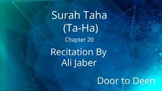 Surah Taha TaHa Ali Jaber Quran Recitation [upl. by Rabin]