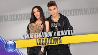 DENIS TEOFIKOV amp MALKATA  LOCKDOWN  Денис Теофиков и Малката  Локдаун 2020 [upl. by Fancy]