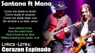 Santana Corazon Espinado ft Mana Lyrics SpanishEnglish EspañolInglés [upl. by Ainafets941]