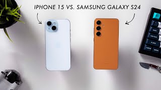 Samsung Galaxy S24 vs iPhone 15  Choose Wisely [upl. by Lauren]