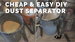 Cheap and Easy DIY Dust Separator [upl. by Blalock]