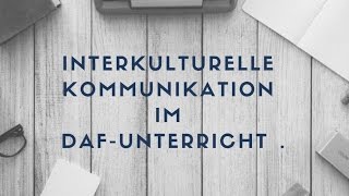 Interkulturelle Kommunikation für DaF LehrerInnen [upl. by Sibyl]