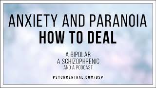 Anxiety and Paranoia – How to Deal [upl. by Ruffin]