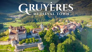 Gruyères SWITZERLAND – Medieval Town and Home to the world Famous Cheese Beautiful Swiss Village [upl. by Amikahs]