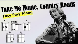 Take Me Home Country Roads John Denver Guitar ChordLyric PlayAlong [upl. by Suivatnom762]